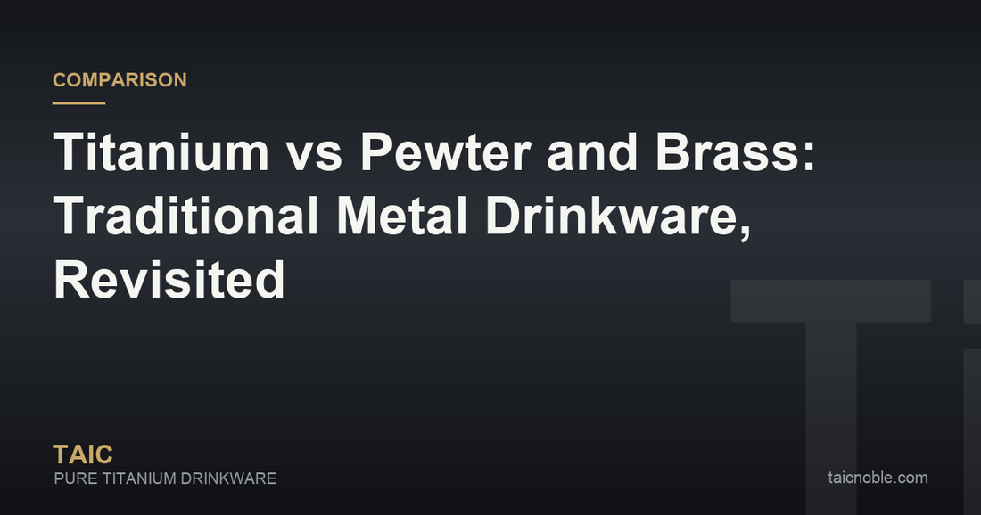 Guide card comparing titanium drinkware with traditional pewter and brass tankards and cups