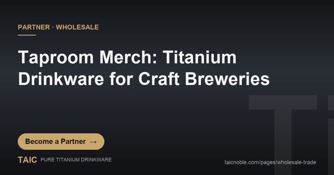 Brewery taproom partner card: TAIC pure titanium tumblers branded as premium craft brewery merchandise