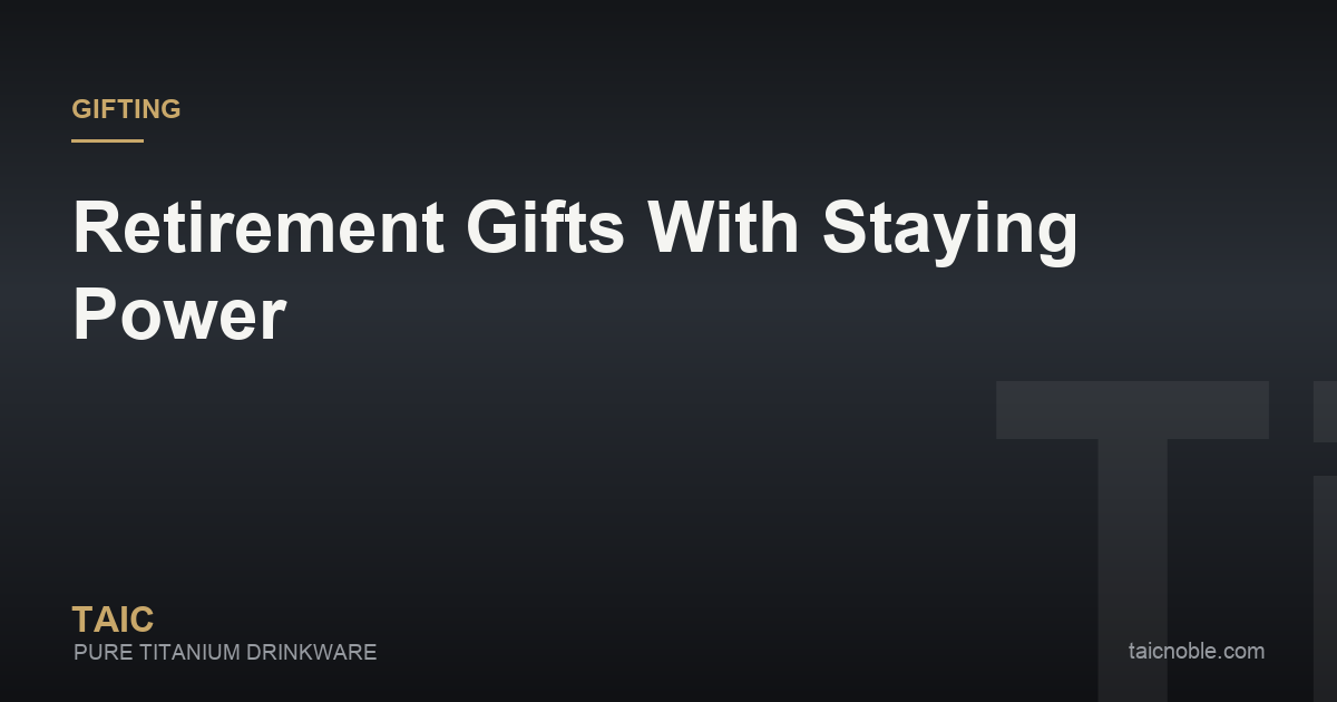 Guide card on choosing retirement gifts that last, showing what people still use years after leaving work